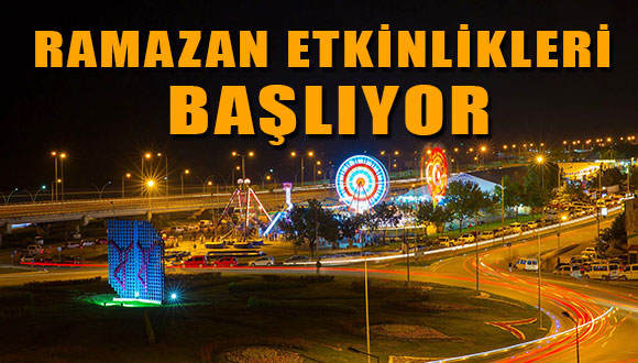 Ramazan Etkinlikleri Başlıyor