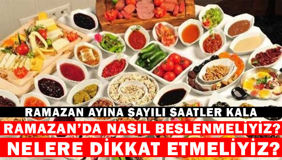 Ramazan’da Nasıl Beslenmeliyiz?