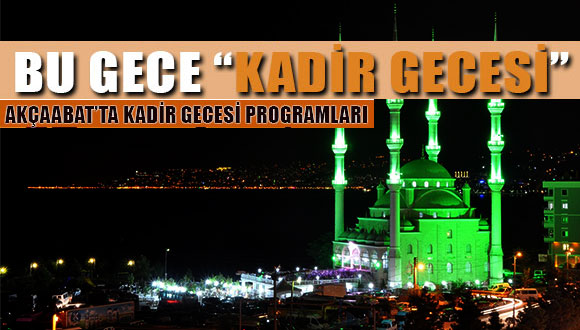 Kadir Gecesi Eda Edilecek