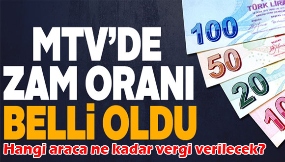 Yeni MTV zam oranı belli oldu! Hangi araca ne kadar vergi verilecek?